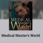 Medical Master's World Novel Free Download