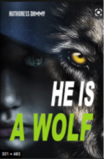 He Is A Wolf 