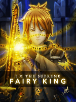 I'm The Supreme Fairy King