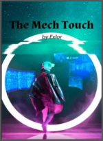 The Mech Touch