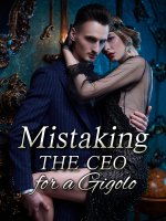 Mistaking The CEO For A Gigolo Novel