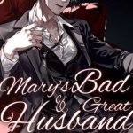 Mary’s Bad And Great Husband Novel