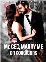 Mr. CEO, Marry Me On Conditions [The CEO's Replaced Bride] 