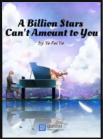 A Billion Stars Can't Amount to You