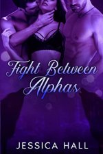 Fight Between Alphas