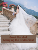 Great Marshal: Marrying the Bridesmaid Novel