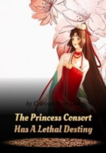 The Princess Consort Has A Lethal Destiny 